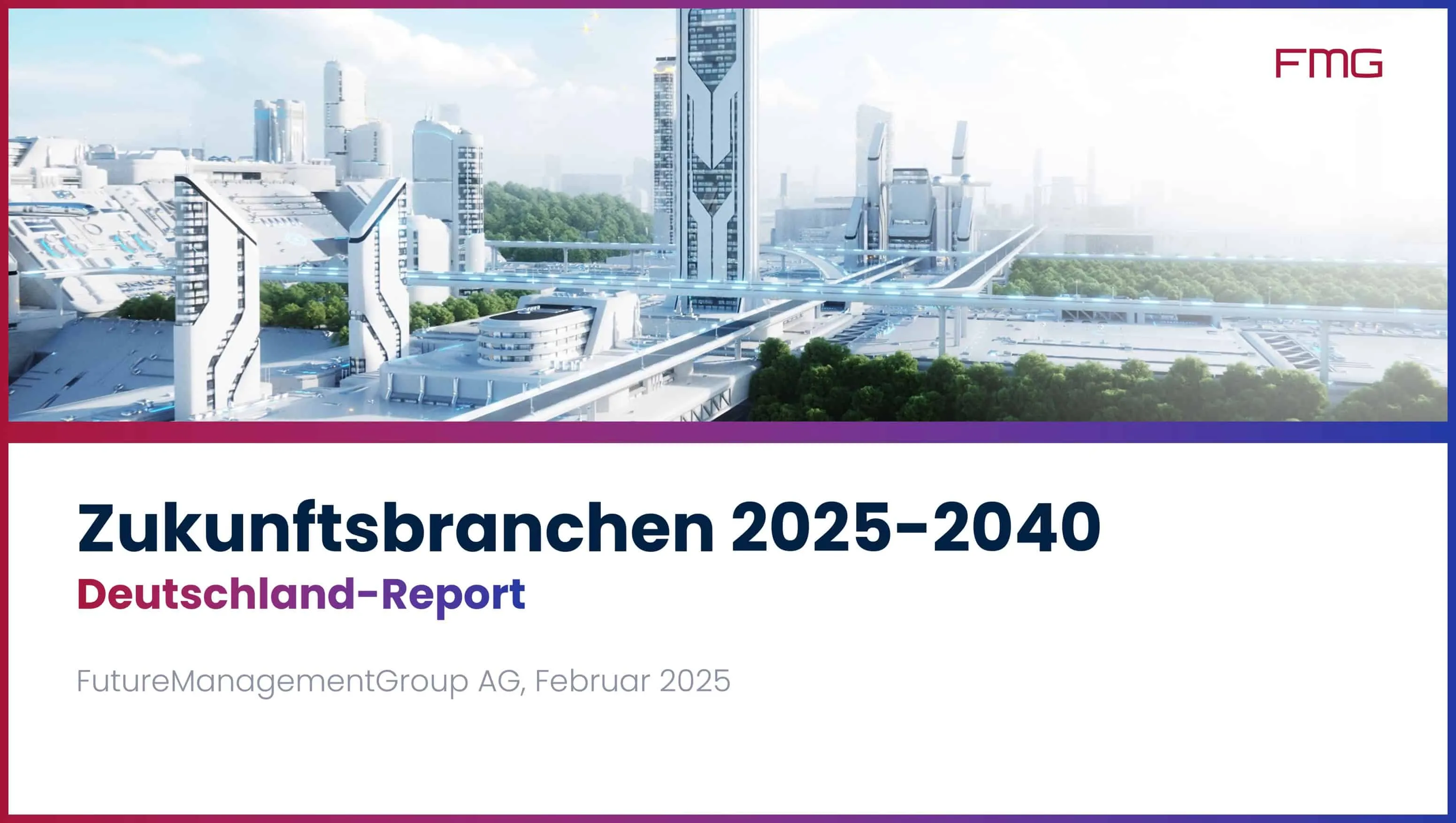 Deutschland-Report: Zukunftsbranchen 2025-2040